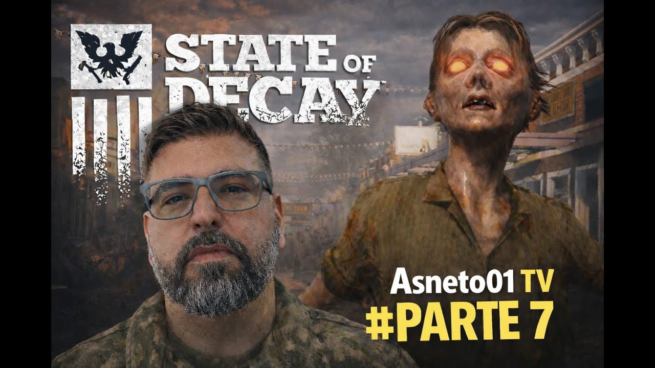 State of Decay 1 - Parte 7 melhor resolução saga do 1 ao 3