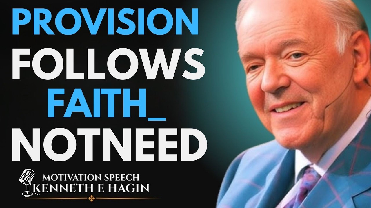 KENNETH E.HAGIN Reveals FAITH FOR PROVISION — Why NEED Doesn’t Move God