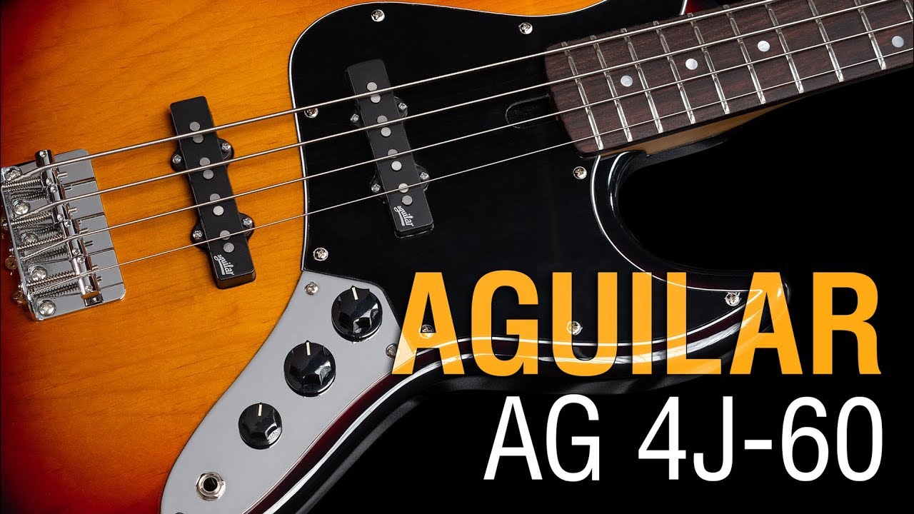 Aguilar AG 4J-60 // Maruszczyk Elwood 4p 32