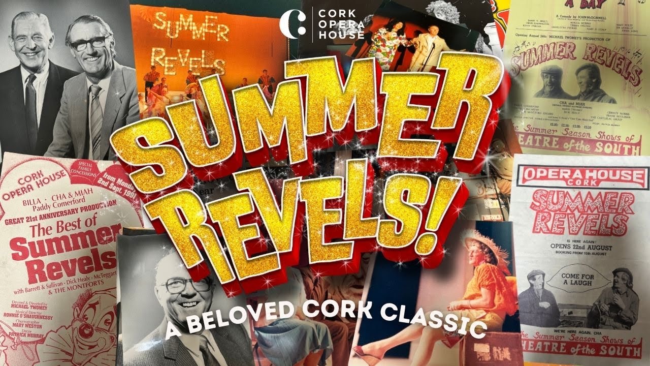 The Summer Revels: A Beloved Cork Classic