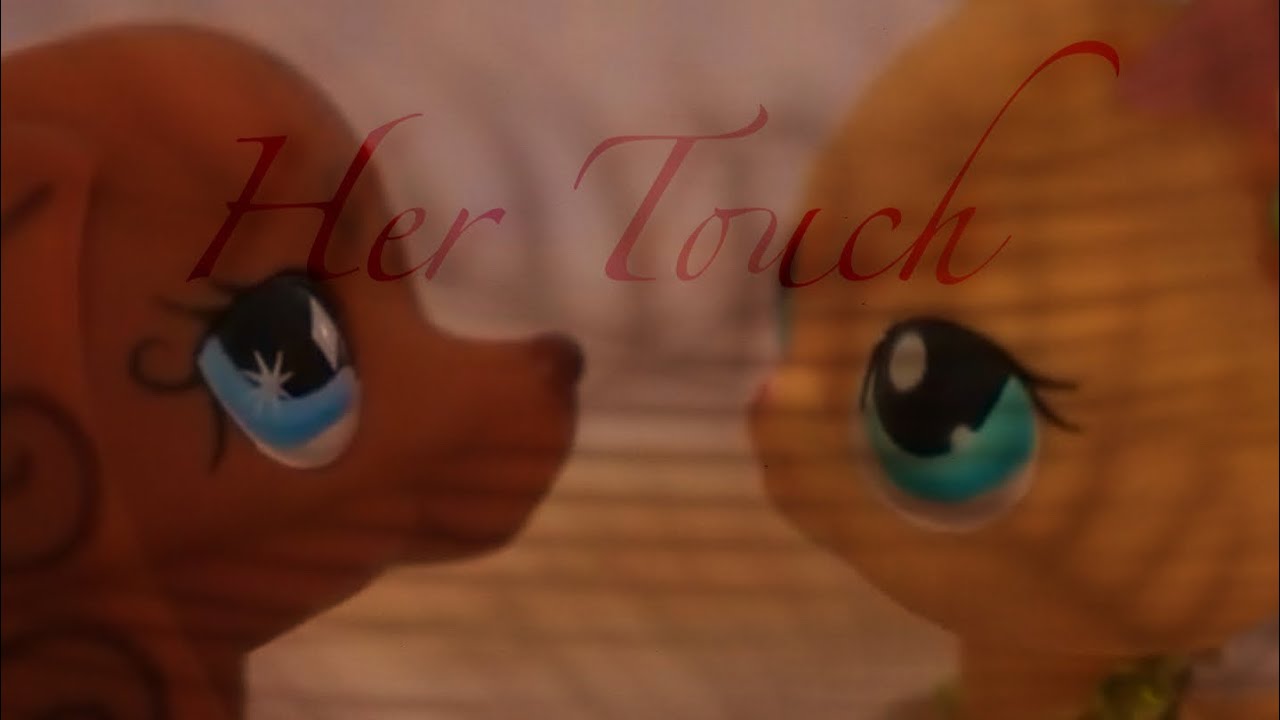 Lps: Her Touch [Movie]