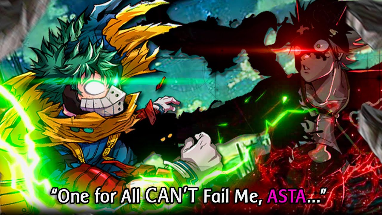 The Asta vs Deku Death Battle Hurt Me