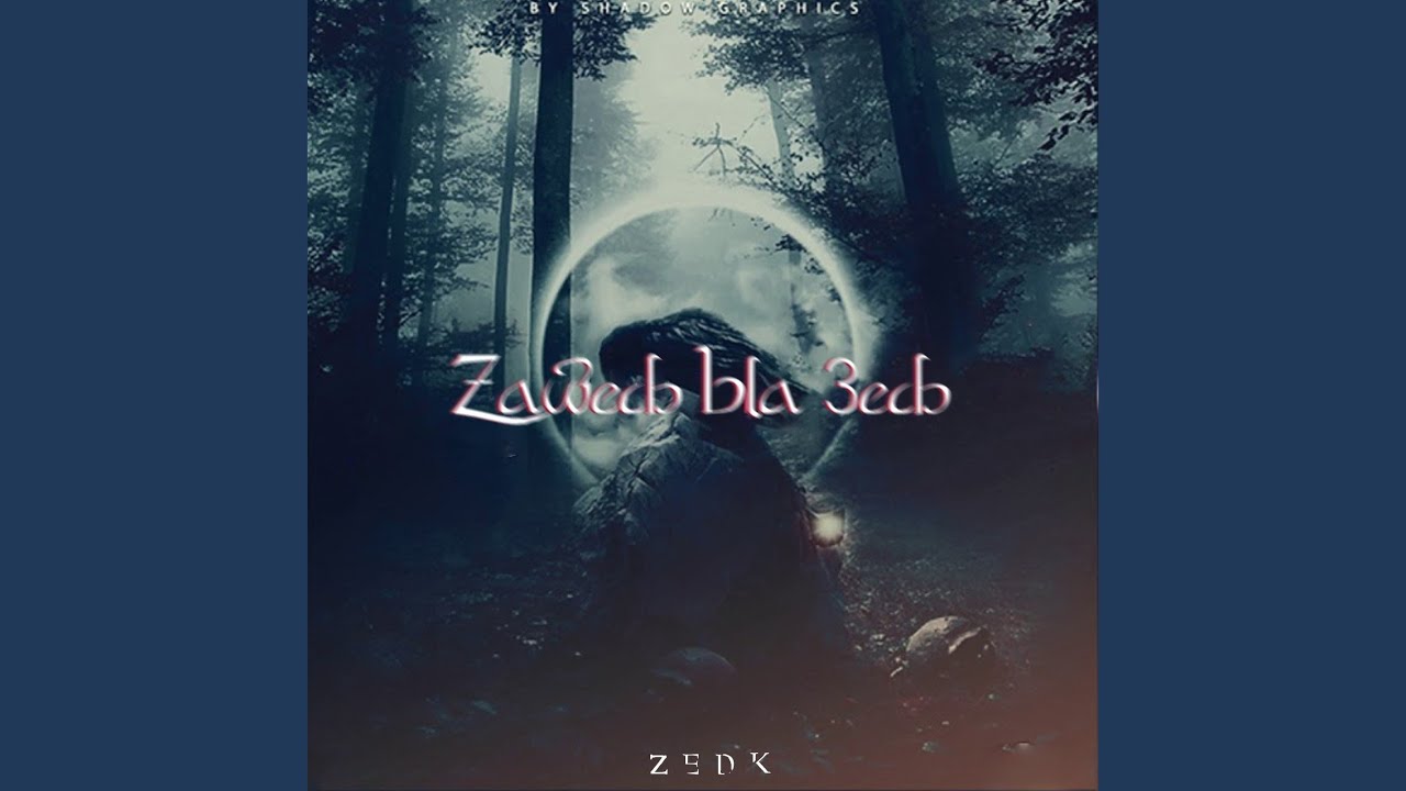 Zawech Bla 3ech