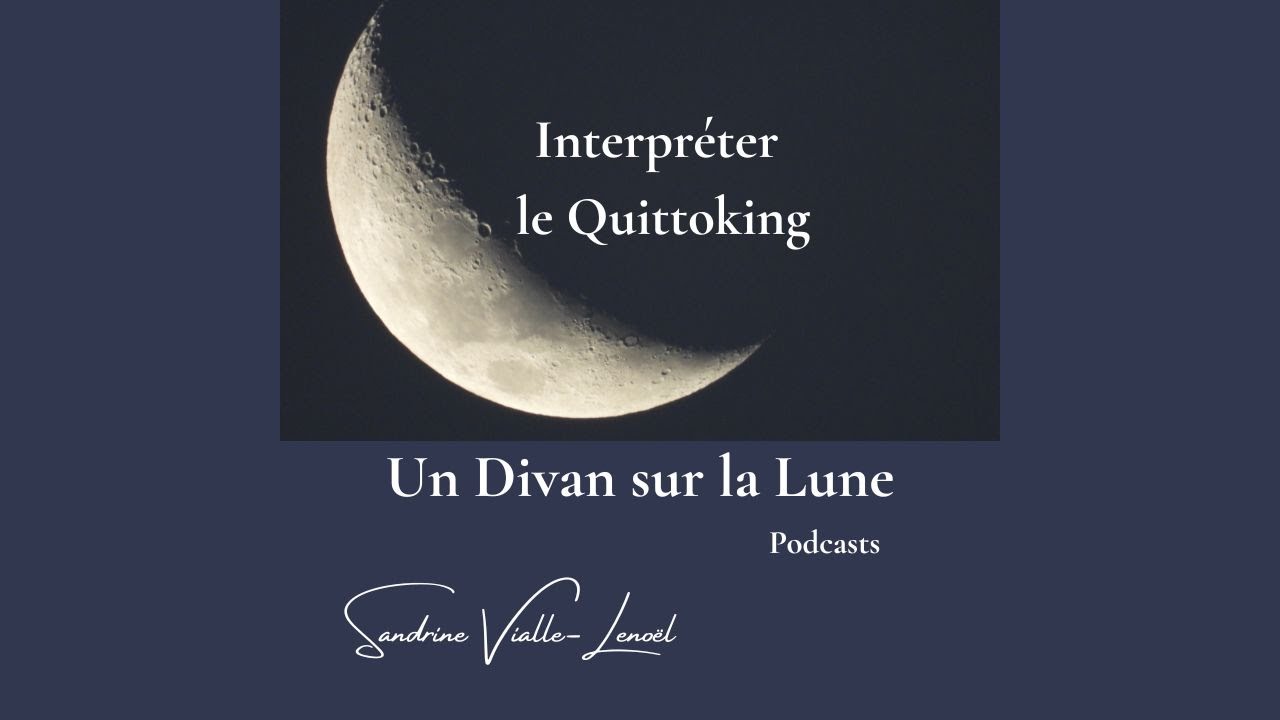 Interpréter le Quittoking