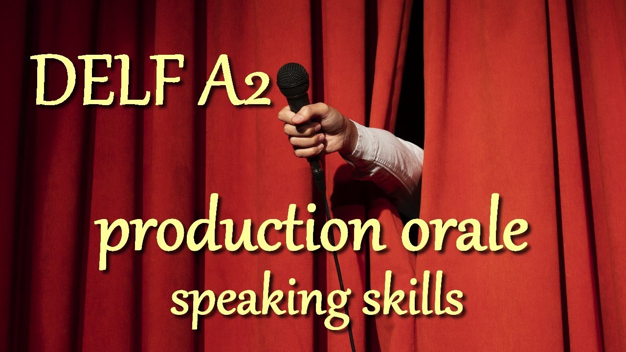 Delf A2 speaking skills - what topics ?