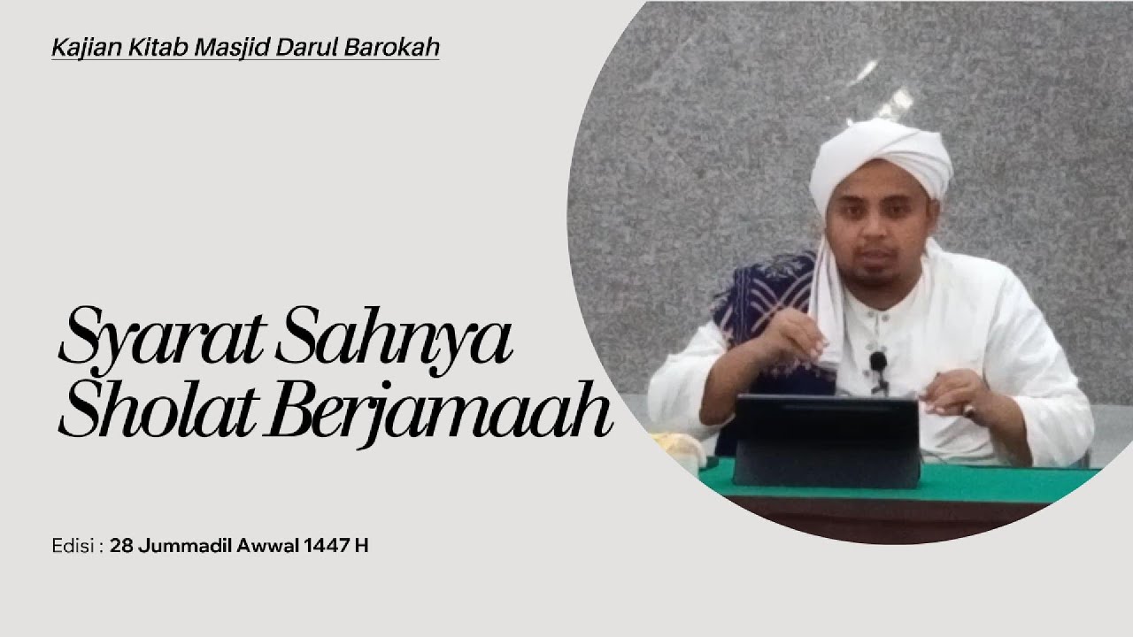 Syarat Sahnya Sholat Berjamaah | Kajian Kitab Masjid Darul Barokah