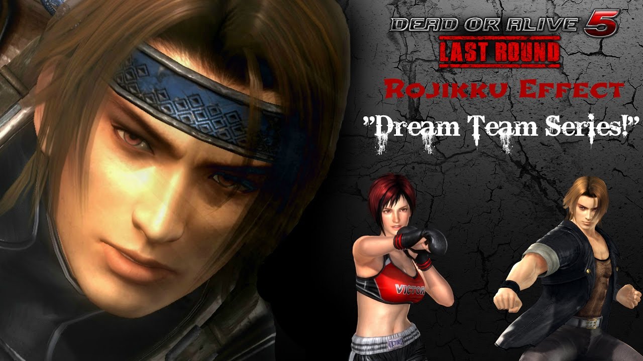 DOA5LR: Dream Team Series #1 (SYN Rojikku)