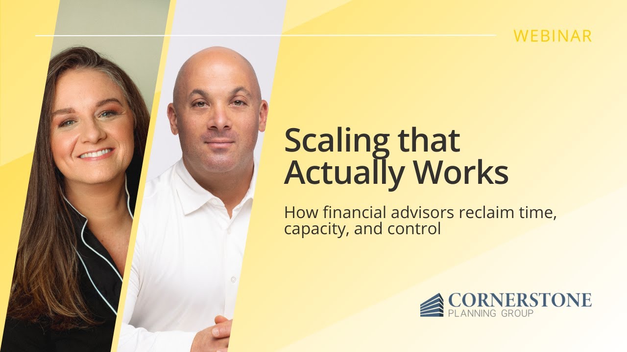 Scaling That Actually Works: How Financial Advisors Reclaim Time, Capacity, and Control