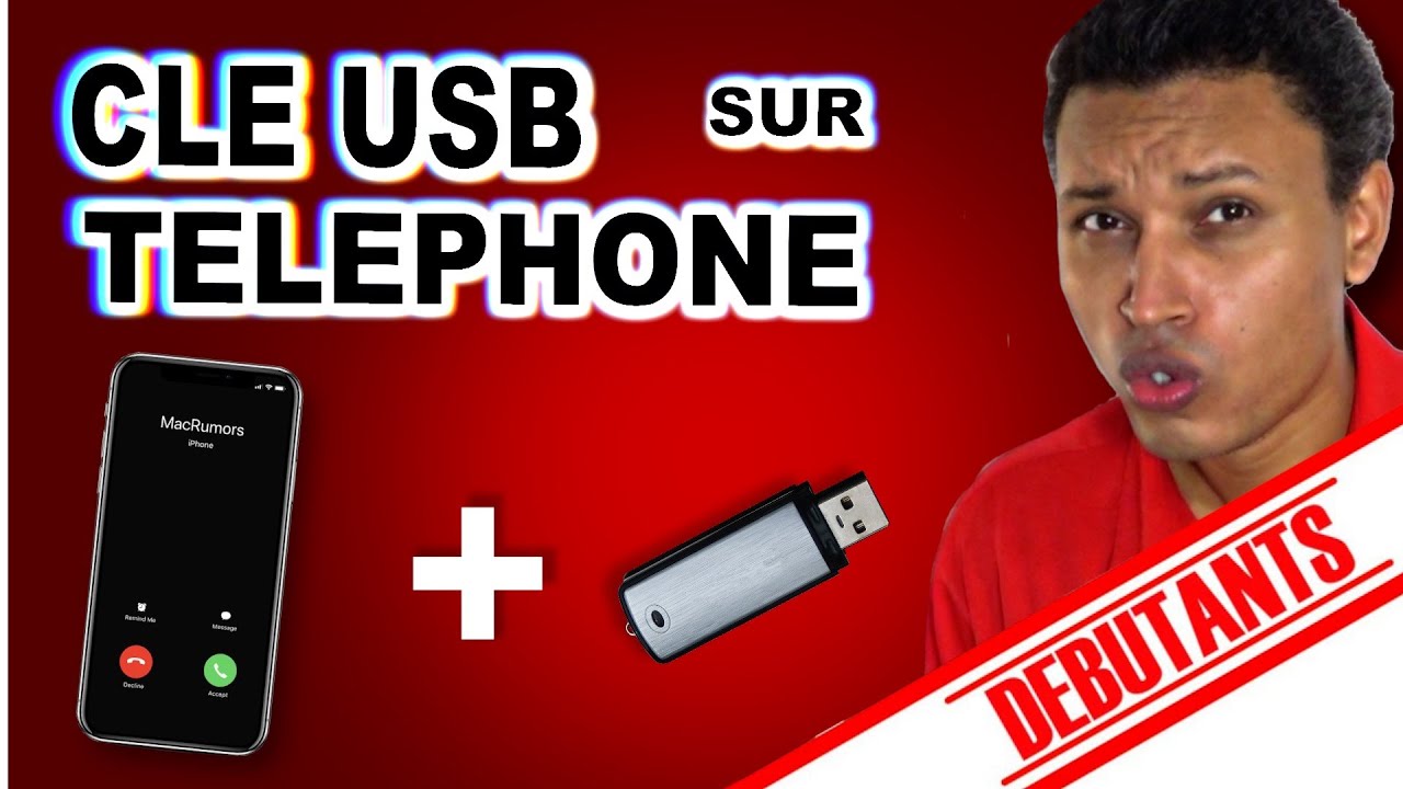 COMMENT TRANSFÉRER LES PHOTOS DE SON TÉLÉPHONE SUR UNE CLÉ USB (SANS ORDINATEUR)