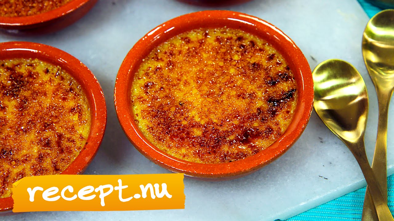 Mitt kök: Hur lagar man crème brûlée? - TV4