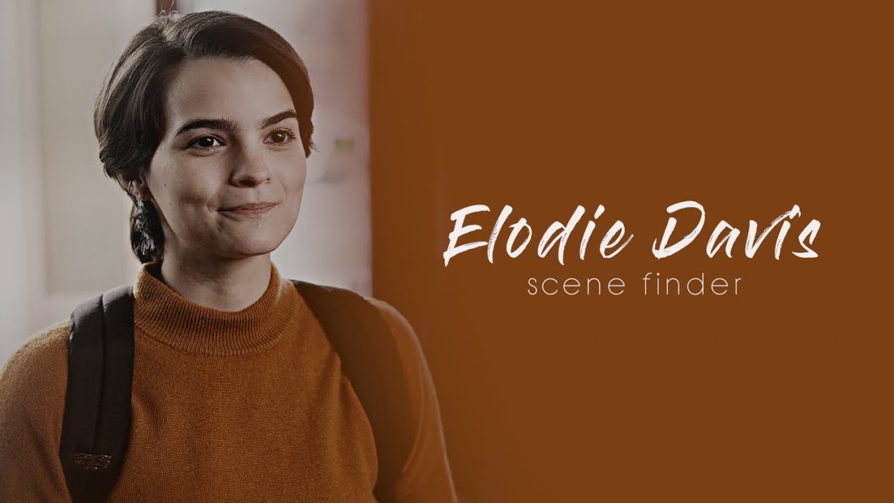 • Elodie Davis  | scene finder [S1]