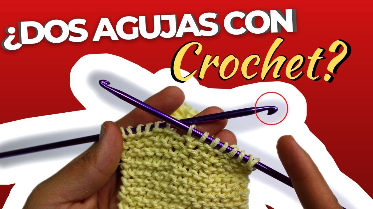 ¿SERÁ POSIBLE? 🤭 Tejer dos Agujas con Crochet o Ganchillo. Te enseño TODO 👈❤️