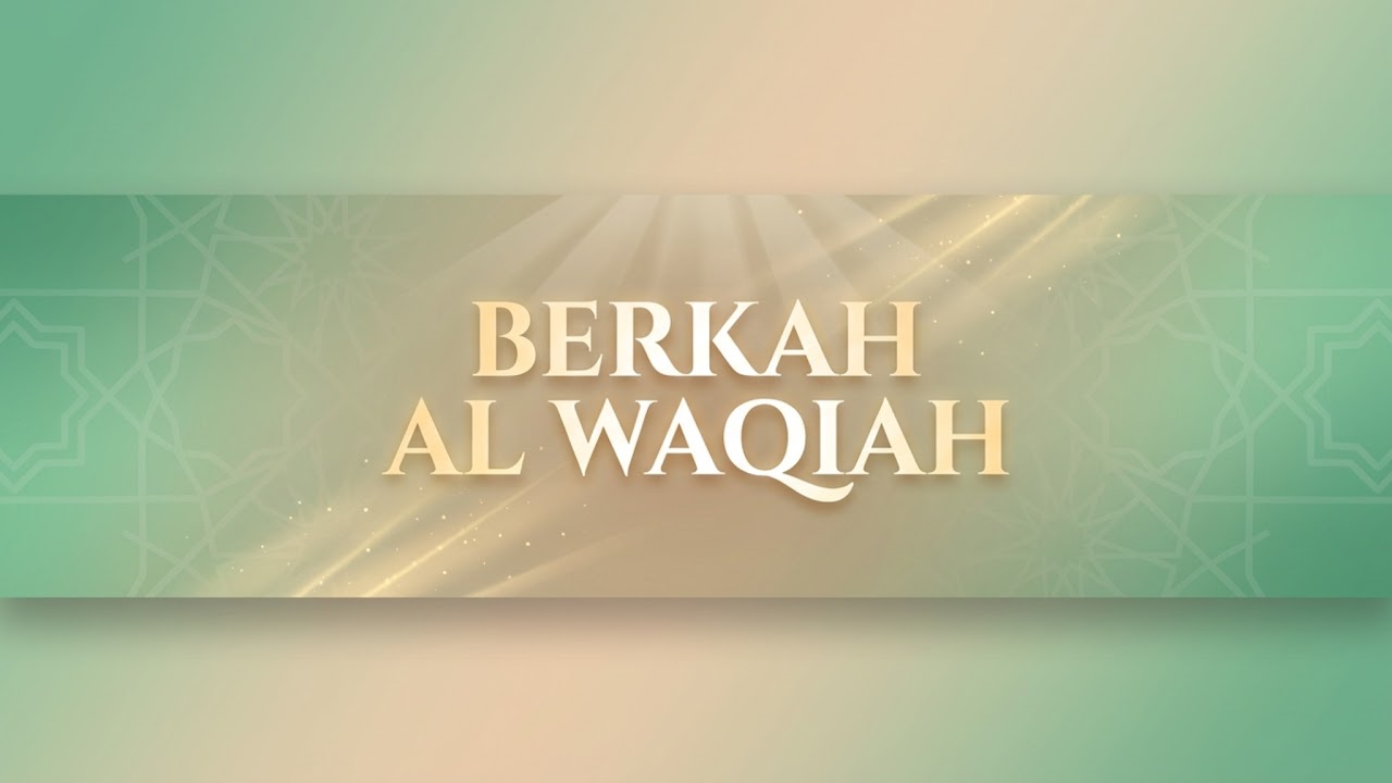 TERBUKTI NYATA! Keajaiban Al Waqiah Deraskan Rezeki Usaha Sepanjang Ramadhan