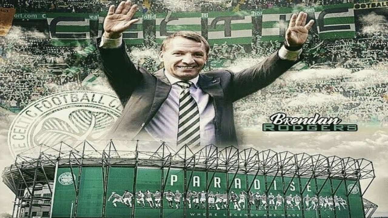 Celtic FC - The Brendan Rodgers Era