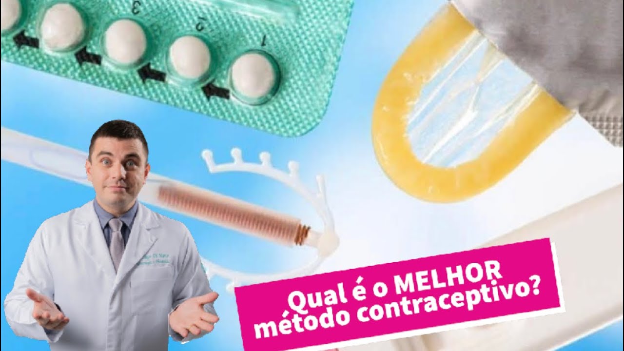 Qual é o MELHOR anticoncepcional que existe?  Qual é o contraceptivo Mais eficaz?