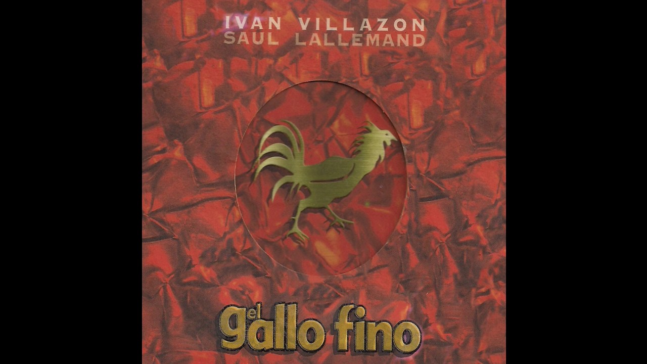 Iván Villazón & Saul Lallemand - 1. Te Tengo en la Mira - El Gallo Fino