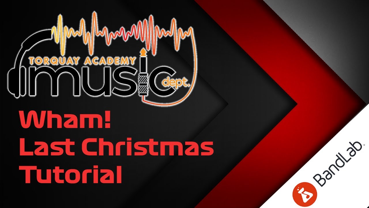 Wham - Last Christmas - Bandlab Tutorial
