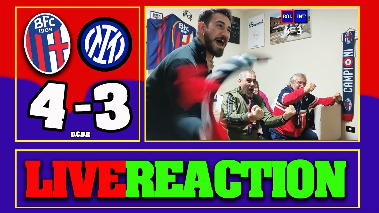 ⭕️BOLOGNA INTER 4-3 ( D.c.d.r ) : LIVE REACTION !🔴🔵⚽️