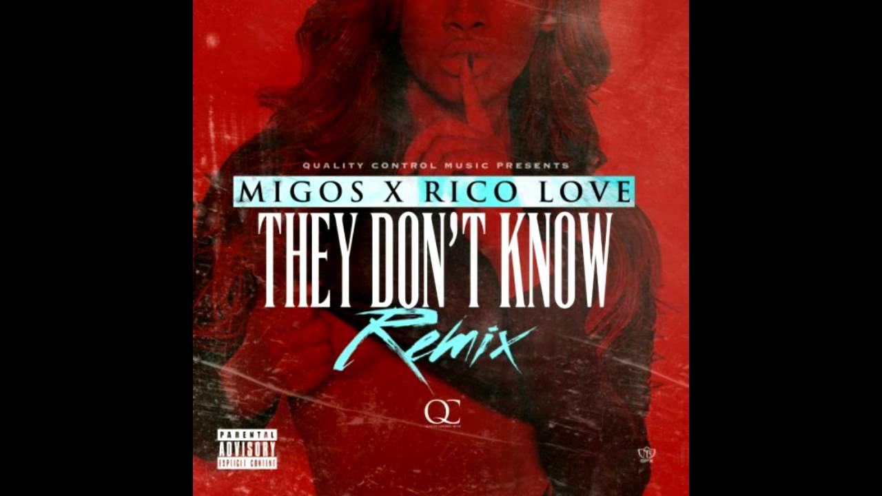 Migos ft. Rico Love - They Don't Know (Remix)
