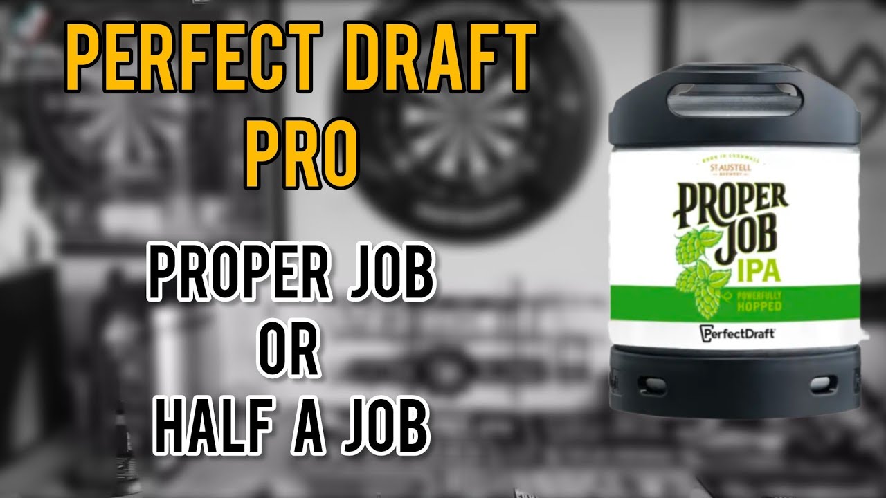 Proper job IPA 4.5% - St Austell - Perfect draft pro / Philips perfect draft - review No. 1923