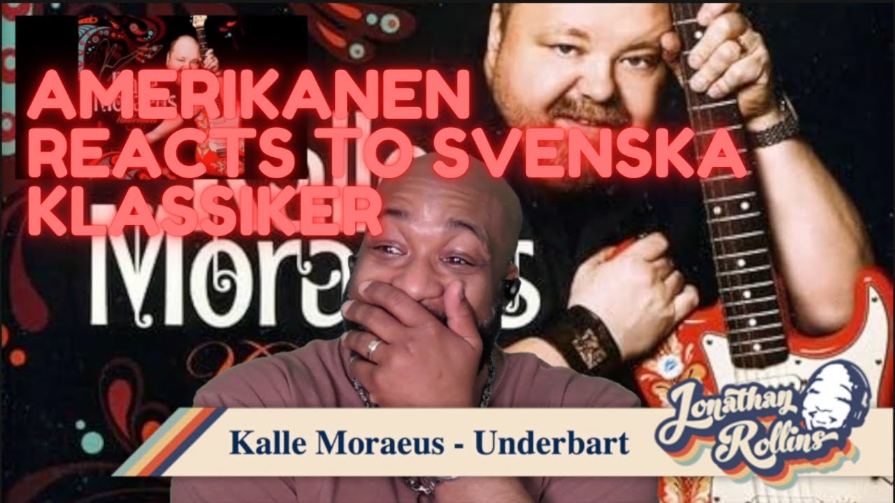 Amerikanen Reacts to Svenska Klassiker: Kalle Moraeus - Underbart