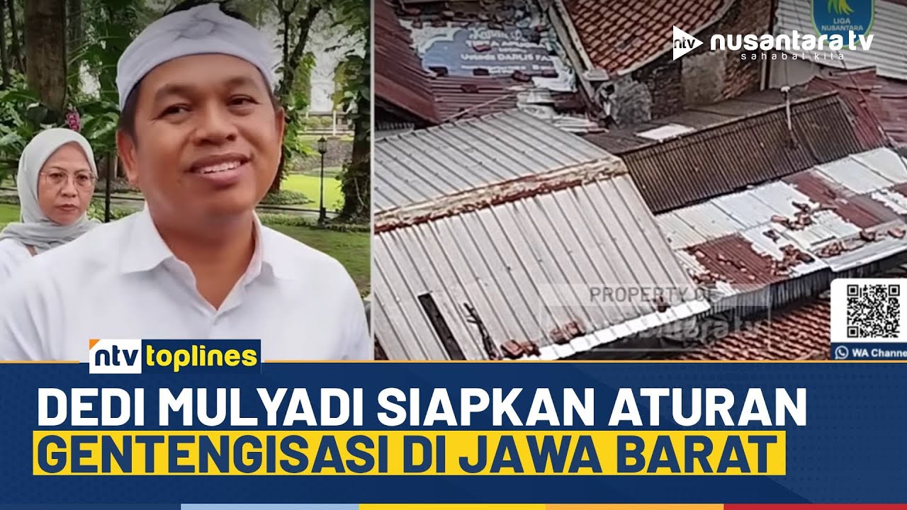 Dedi Mulyadi Siapkan Syarat Hunian: Rumah Baru Wajib Pakai Genteng! | NTV TOPLINES