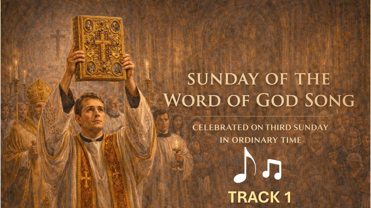 SUNDAY OF THE WORD OF GOD | SONG 1 | Celebrated on Third Sunday in Ordinary Time
