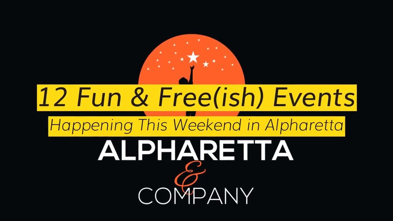 Top 12 Fun & FREE(ish) Alpharetta Events This Weekend (October 2018 // Week 2)