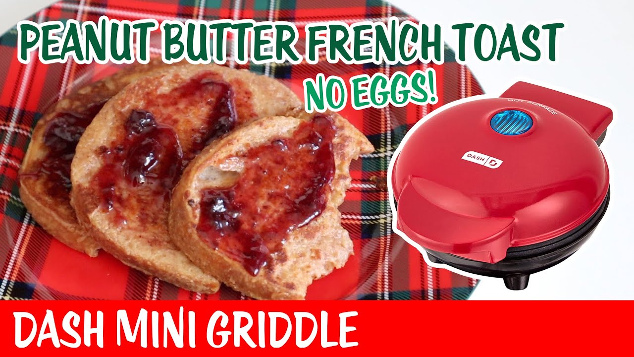 Peanut Butter French Toast (No Eggs) - Dash Mini Griddle - Day 16 Bonne Maman Advent Calendar 2024