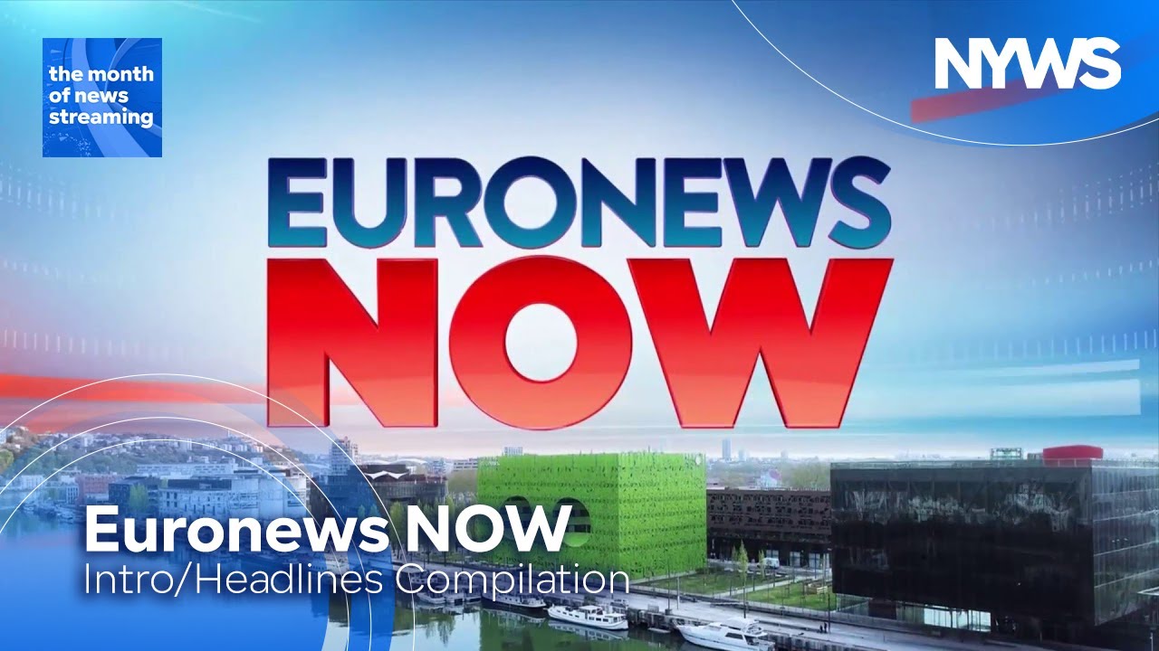 Euronews - Euronews NOW - Intro & Headline Compilation (2022)