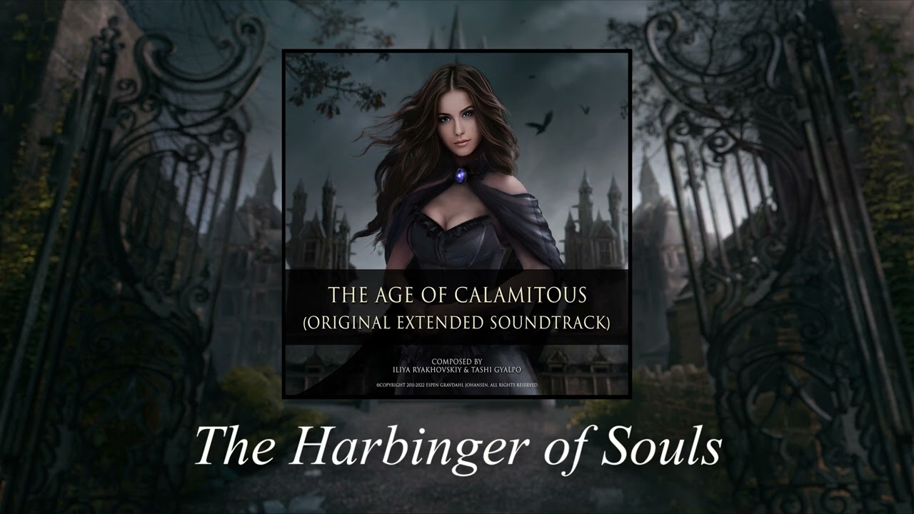 The Age of Calamitous - The Harbinger of Souls