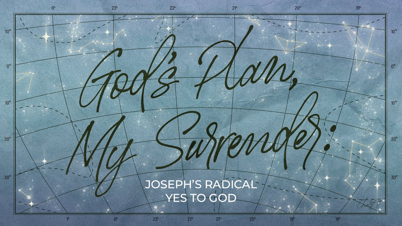 God&rsquo;s Plan, My Surrender: Joseph&rsquo;s Radical Yes to God | Pat Brennan