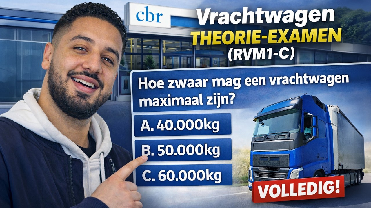 Vrachtwagen Theorie Examen 2026! (RMV1-C)