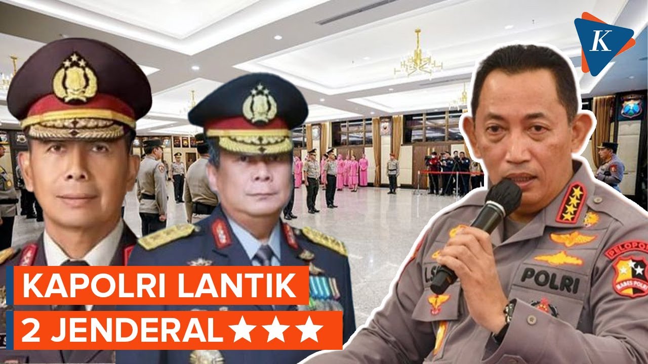 Kapolri Lantik Dua Jenderal Bintang 3, Siapa Saja?