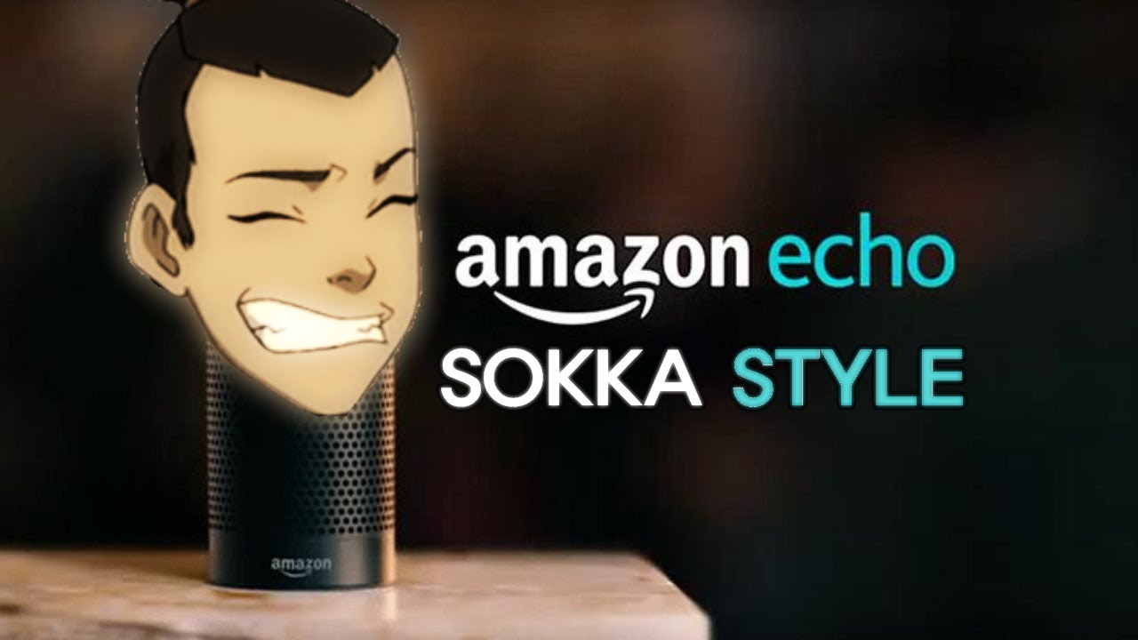 Amazon Echo: Sokka Style ( Avatar: The Last Airbender )