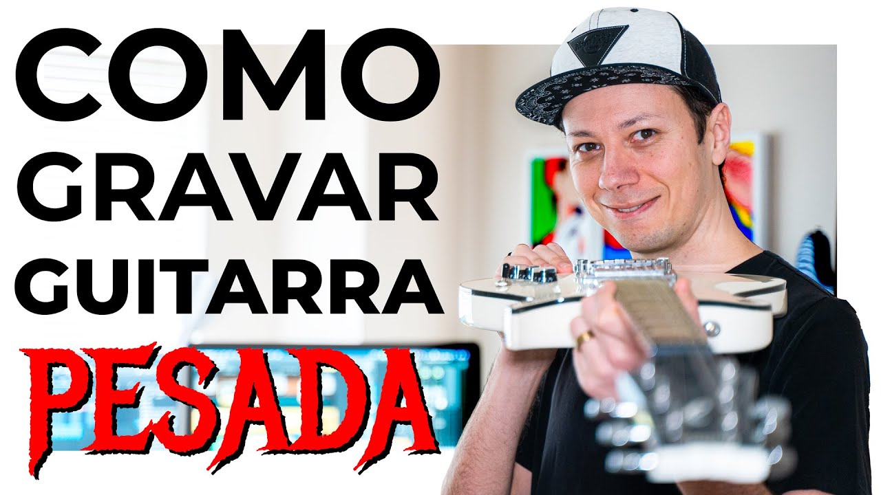 SEGREDOS DA GUITARRA PESADA - Dicas modernas para grava&ccedil;&atilde;o home studio produ&ccedil;&atilde;o musical Raimundos