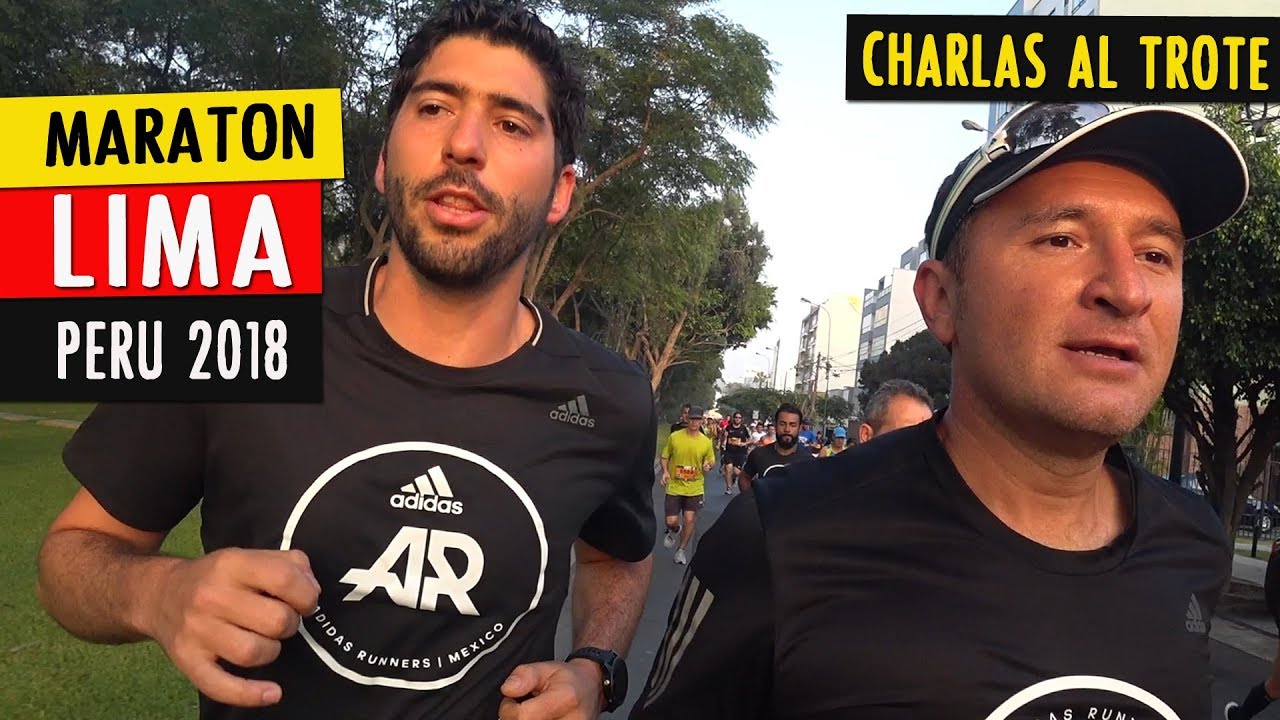 Así es el MARATÓN LIMA, PERÚ, por dentro (Charlas Al Trote)