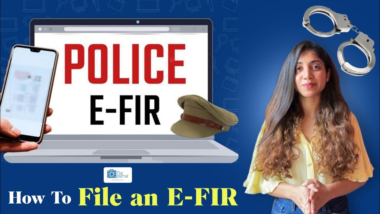 Learn How to File an E-FIR | The CSR Journal #cybersecurity #cybercrime #police #criminalcase