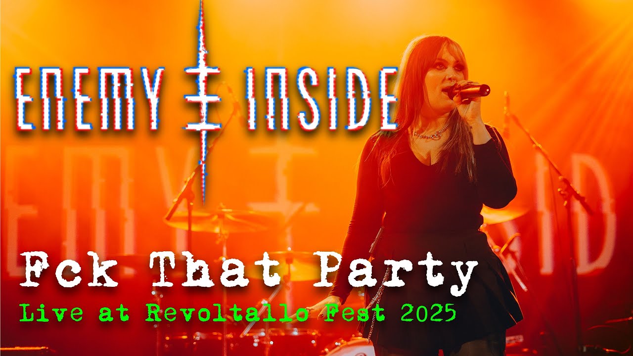 ENEMY INSIDE - Fck That Party (LIVE at REVOLTALLO FEST)
