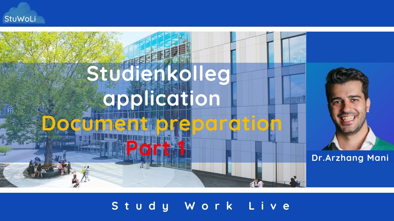 Part 1 - Application document preparation - Studienkolleg