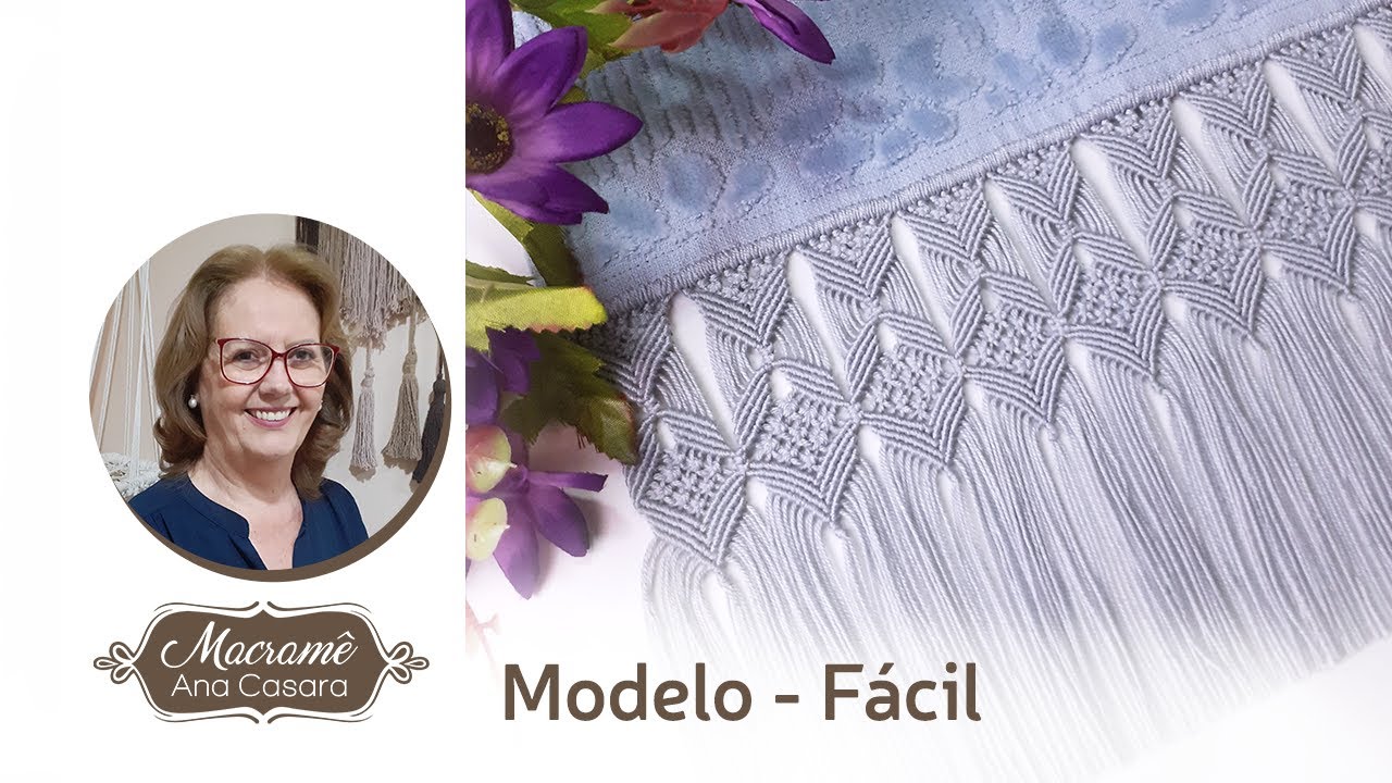 Modelo Fácil - Macramê Ana Casara