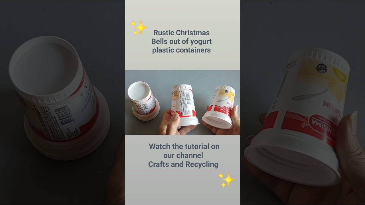 🌟Rustic Christmas Bells out of Yogurt Plastic Containers 🌟 Crafts and Recycling