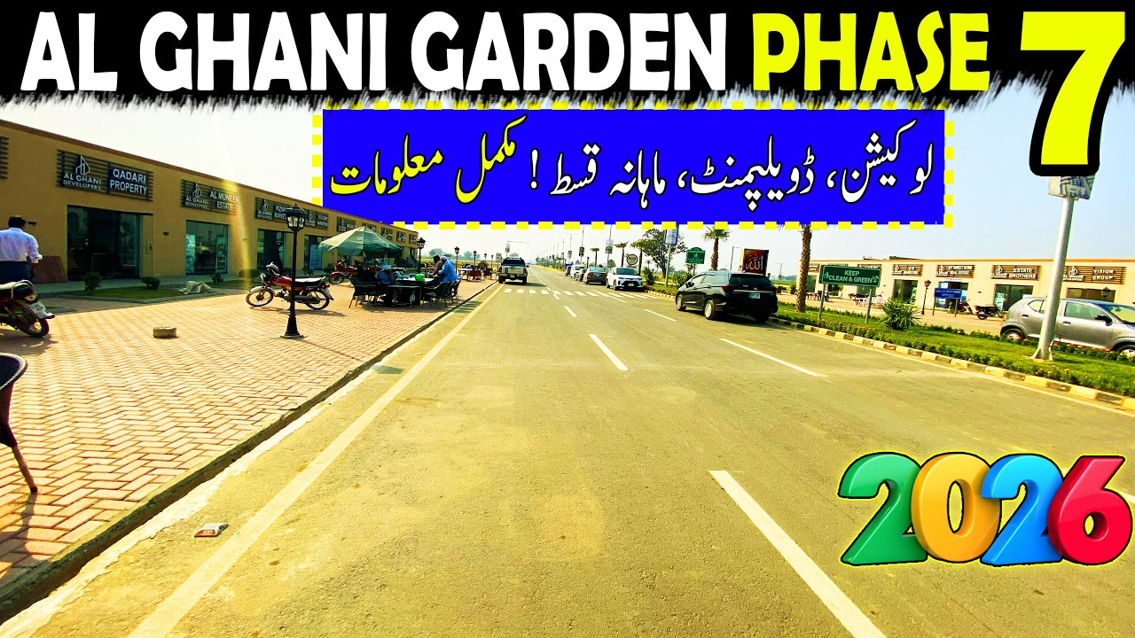Al Ghani Garden Phase 7 – Zavia Precinct Complete Details & Payment Plan 2026