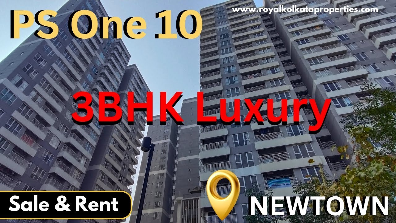 3bhk flat sale in Newtown । 3bhk luxury at PS One 10 । Ready flat in Newtown Kolkata । Luxury living