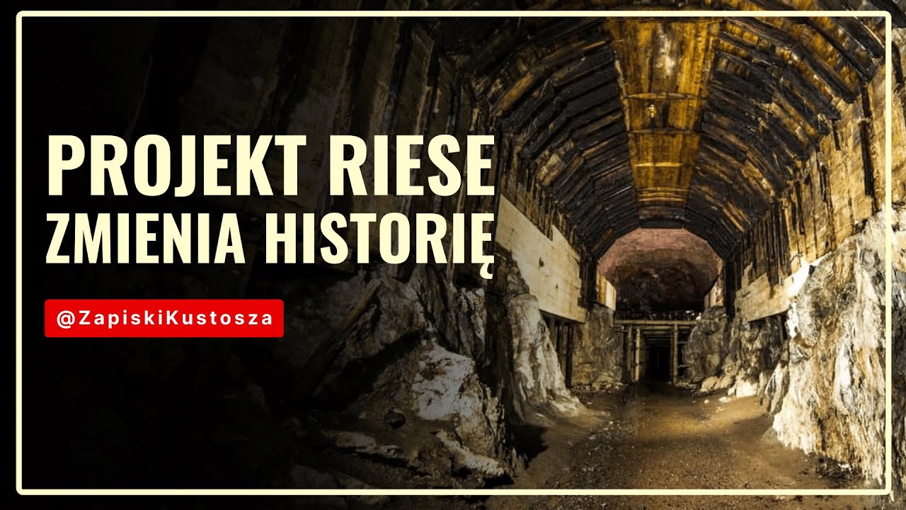 PROJEKT RIESE: NAJWIĘKSZA TAJEMNICA HITLERA ZMIENIA HISTORIĘ [Podcast Historyczny]