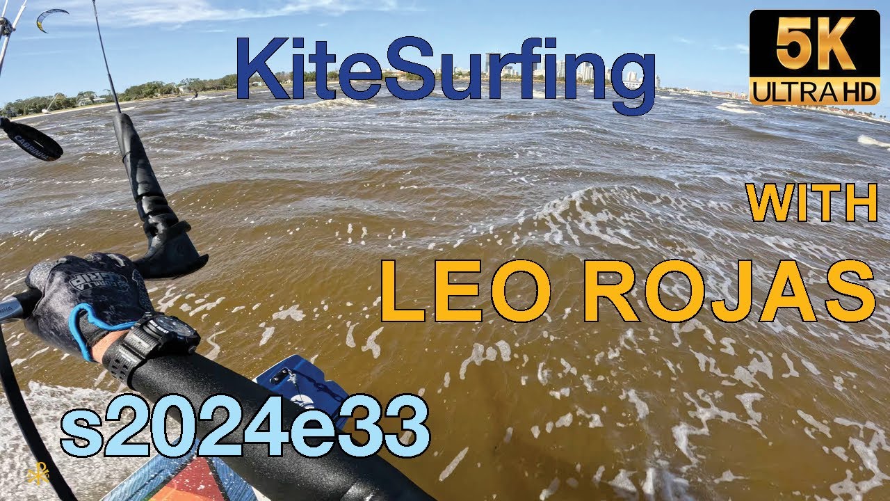 KiteSurfing with Leo Rojas S2024E33 Lassing Park FL