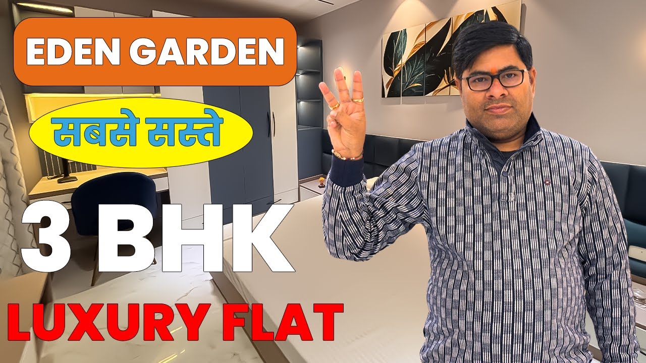 Luxury 3BHK Apartment at ₹95 Lakh 🏡 | Eden Garden | Premium Living