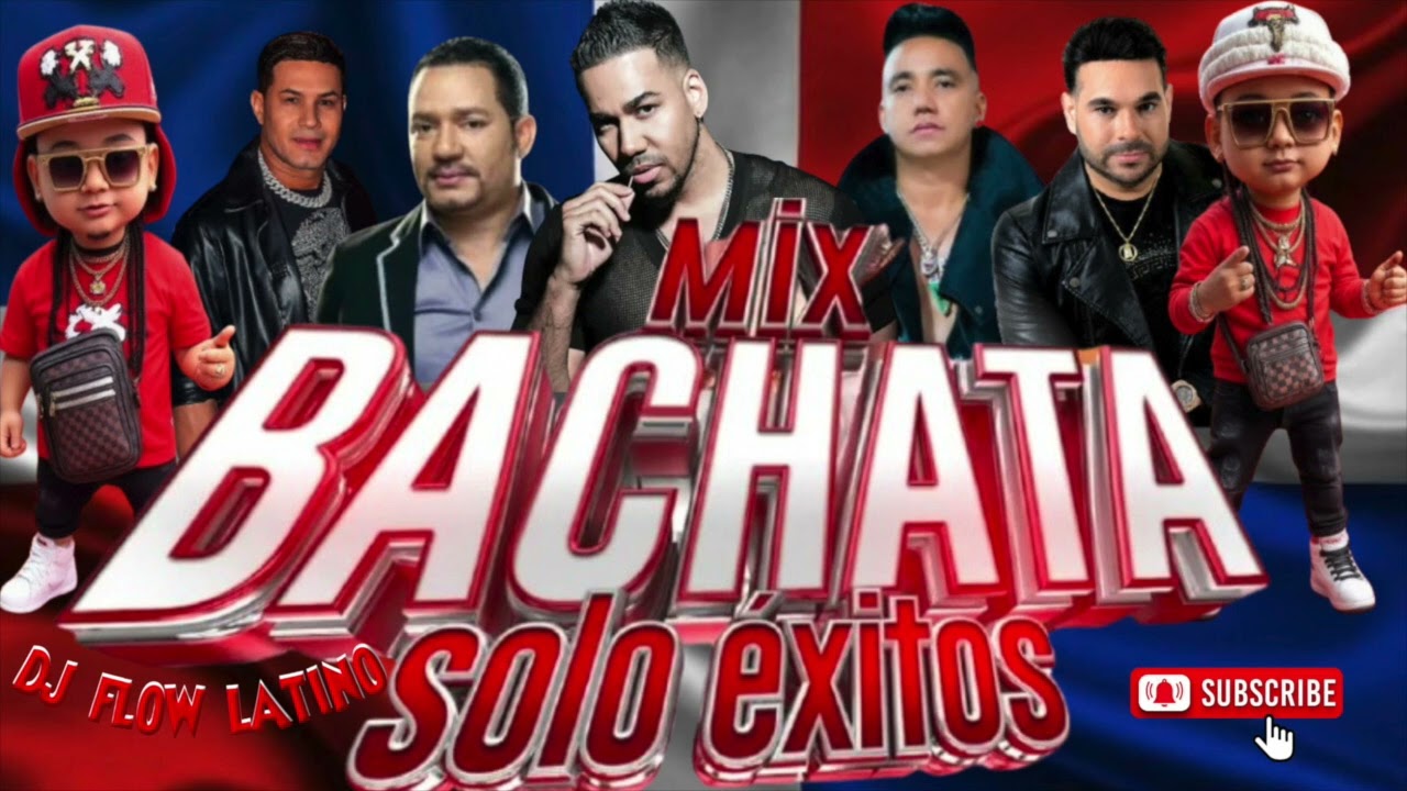 🔥BACHATA SOLO EXITOS MIX ☝️VOL.1❌🔥 DJ FLOW LATINO