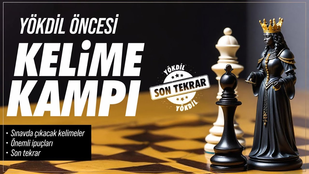 2024/1 YÖKDİL KAMPI 3.Gün - Kelime, Phrasal Verb ve Preposition