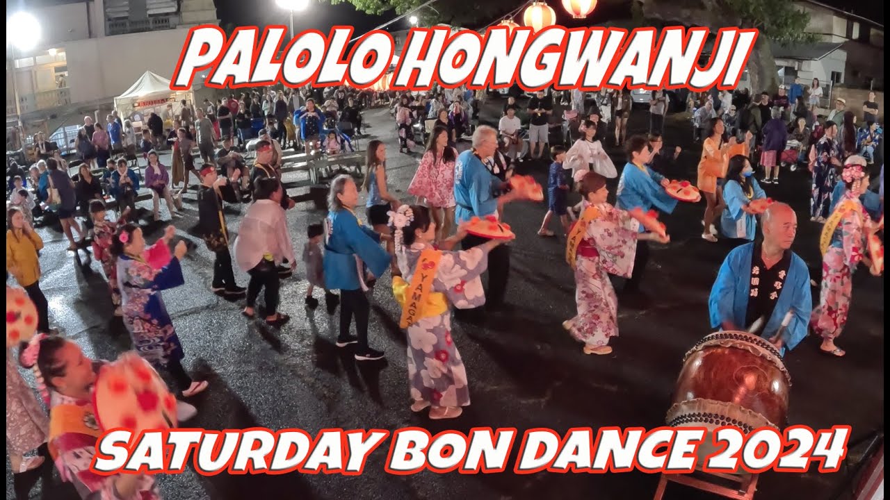 Palolo Hongwanji Saturday Bon Dance July 27, 2024 Bon Odori Japanese & Okinawan Culture in Hawaii